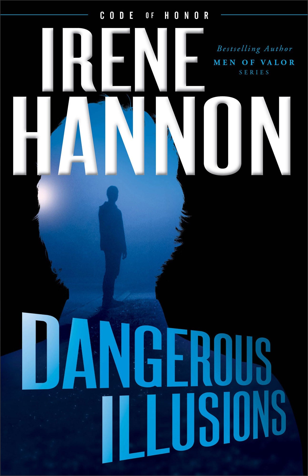 Dangerous Illusions (Code Of Honor #1)