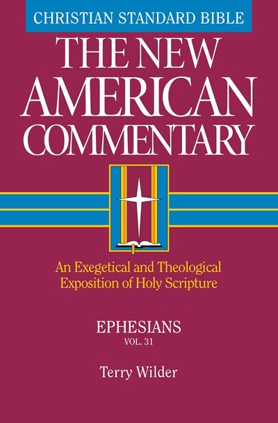 Ephesians (CSB New American Commentary) (Apr 2024)
