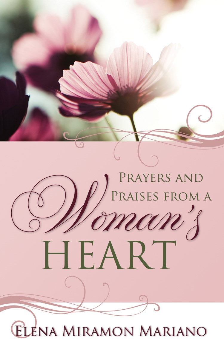 Prayers And Praises From A Woman'S Heart