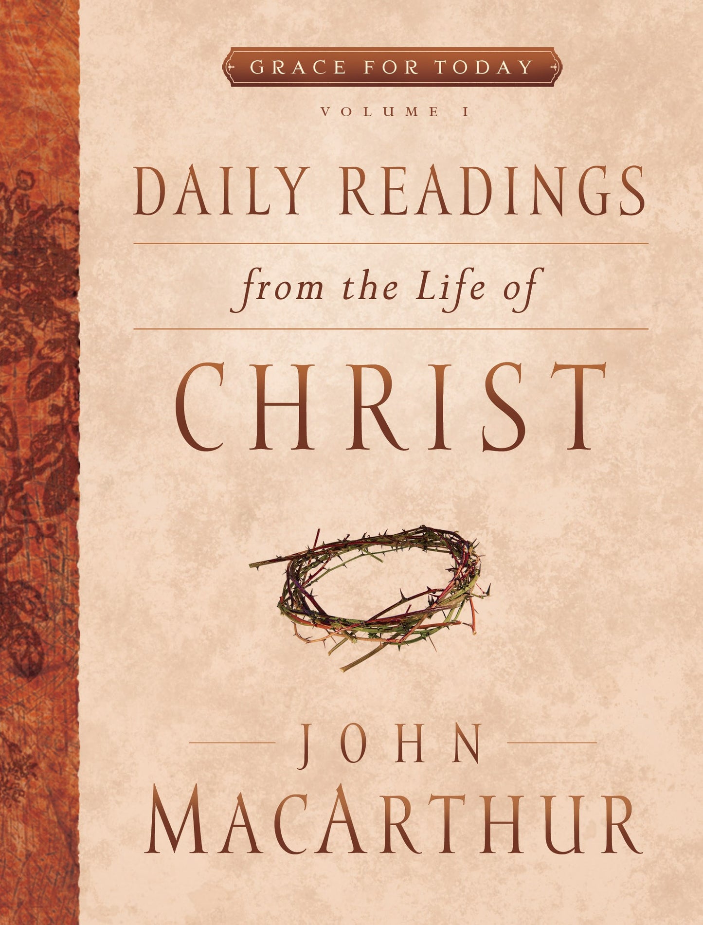 Daily Readings From The Life Of Christ Volume 1-Softcover