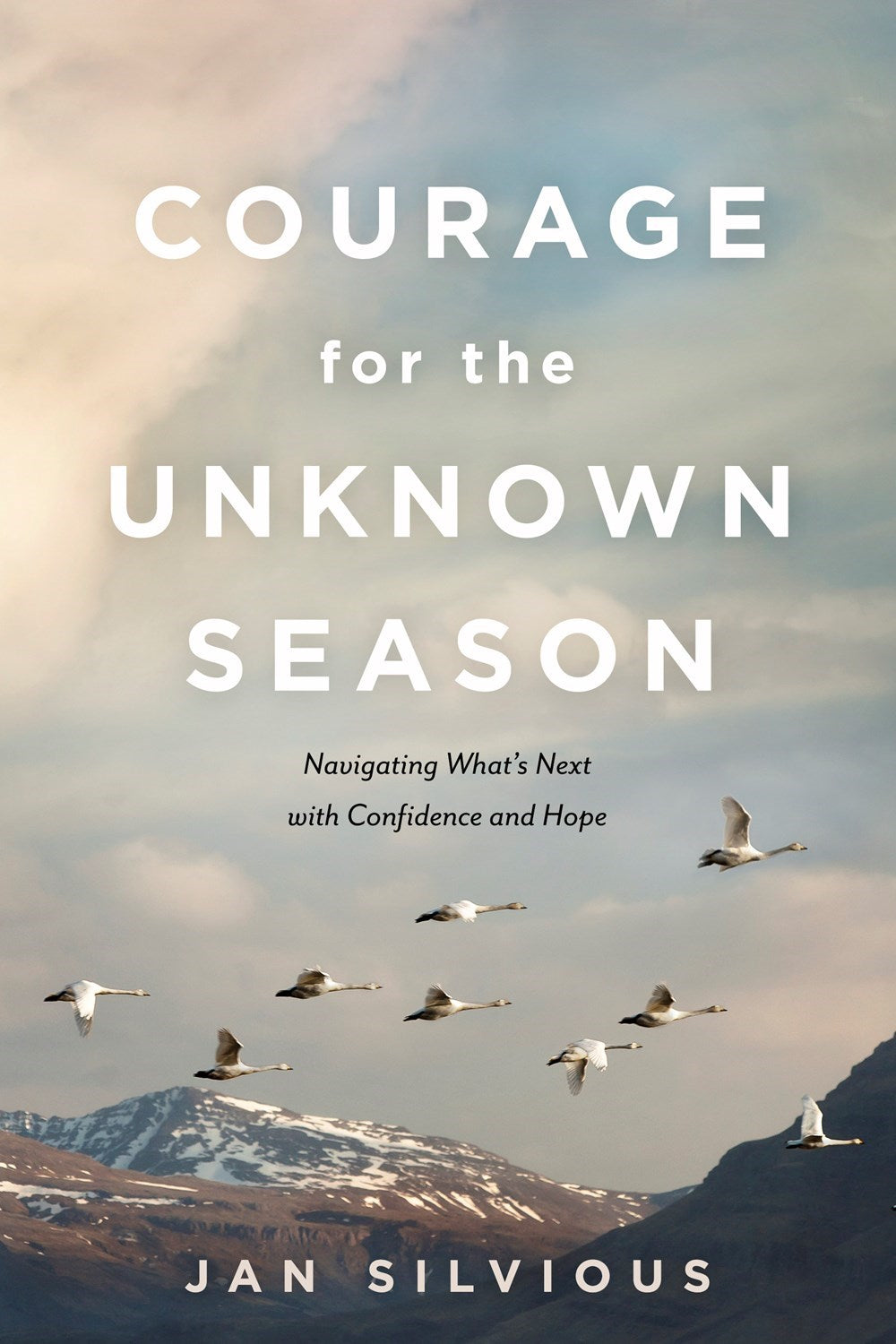 Courage For The Unknown Season