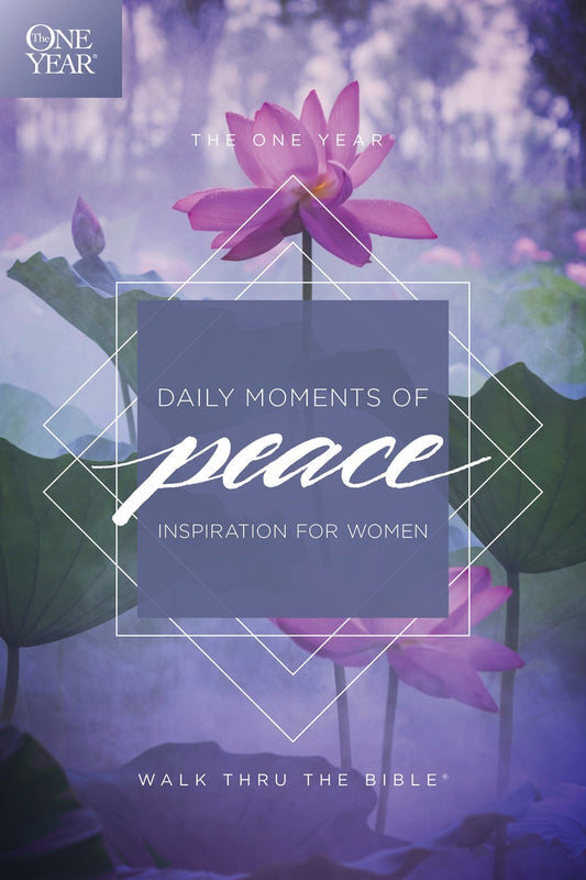 The One Year Daily Moments Of Peace