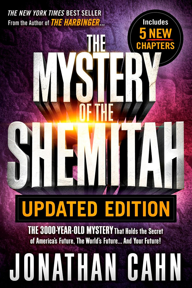 The Mystery Of The Shemitah (Revised And Updated)