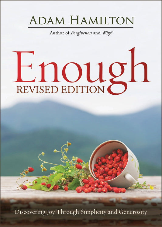 Enough (Updated & Expanded)