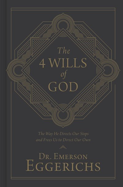 The 4 Wills Of God