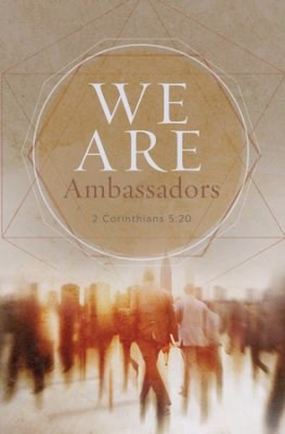 Bulletin-Evangelism: We Are Ambassadors (2 Corinthians 5:20 KJV) (Pack Of 100)