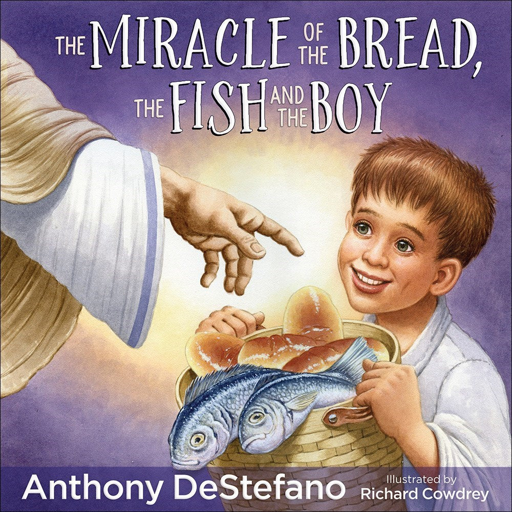 The Miracle Of The Bread  The  Fish  And The Boy