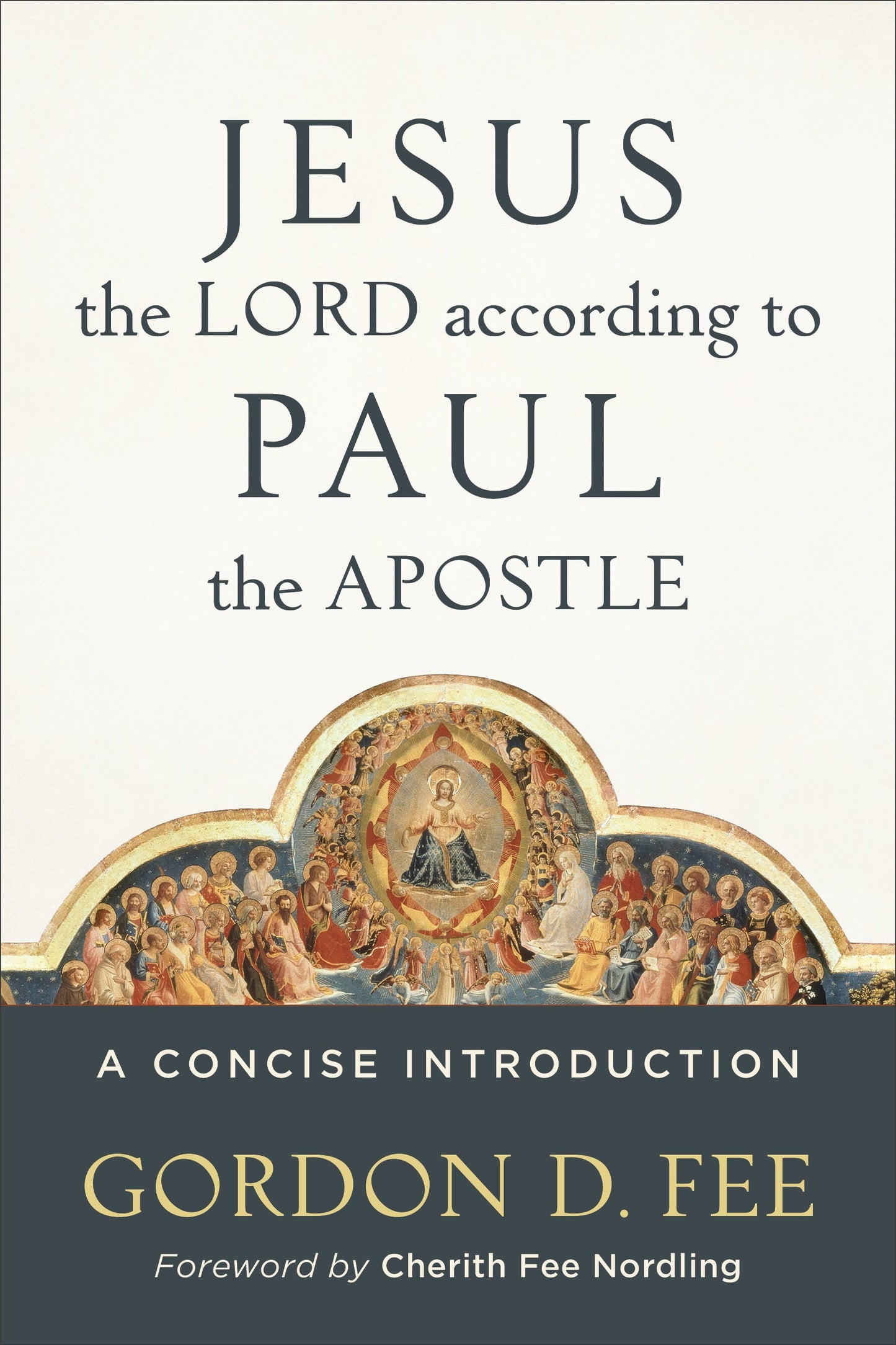 Jesus The Lord According To Paul The Apostle