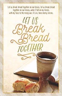 Bulletin-Communion: Let Us Break Bread Together-w/Bible (Hymn) (Pack Of 100)