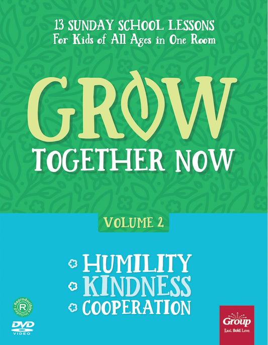 Grow Together Now  Volume 2