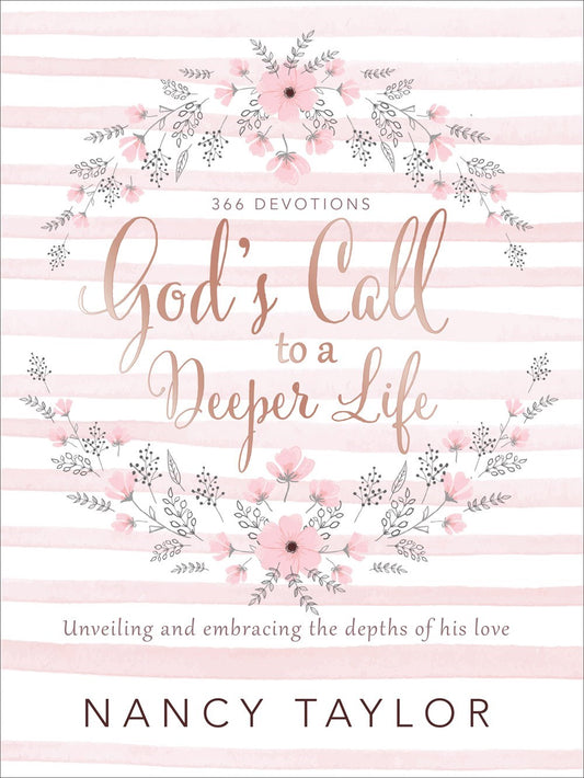 God's Call To A Deeper Life: 366 Devotions