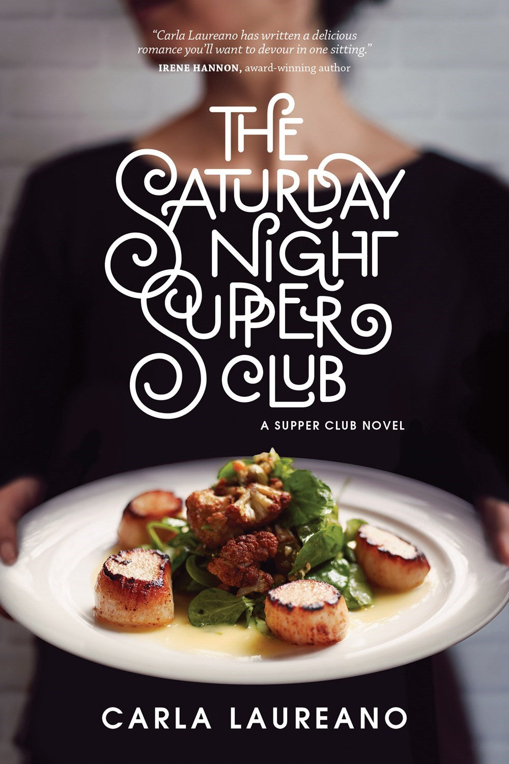 The Saturday Night Supper Club (Supper Club Novel #1)