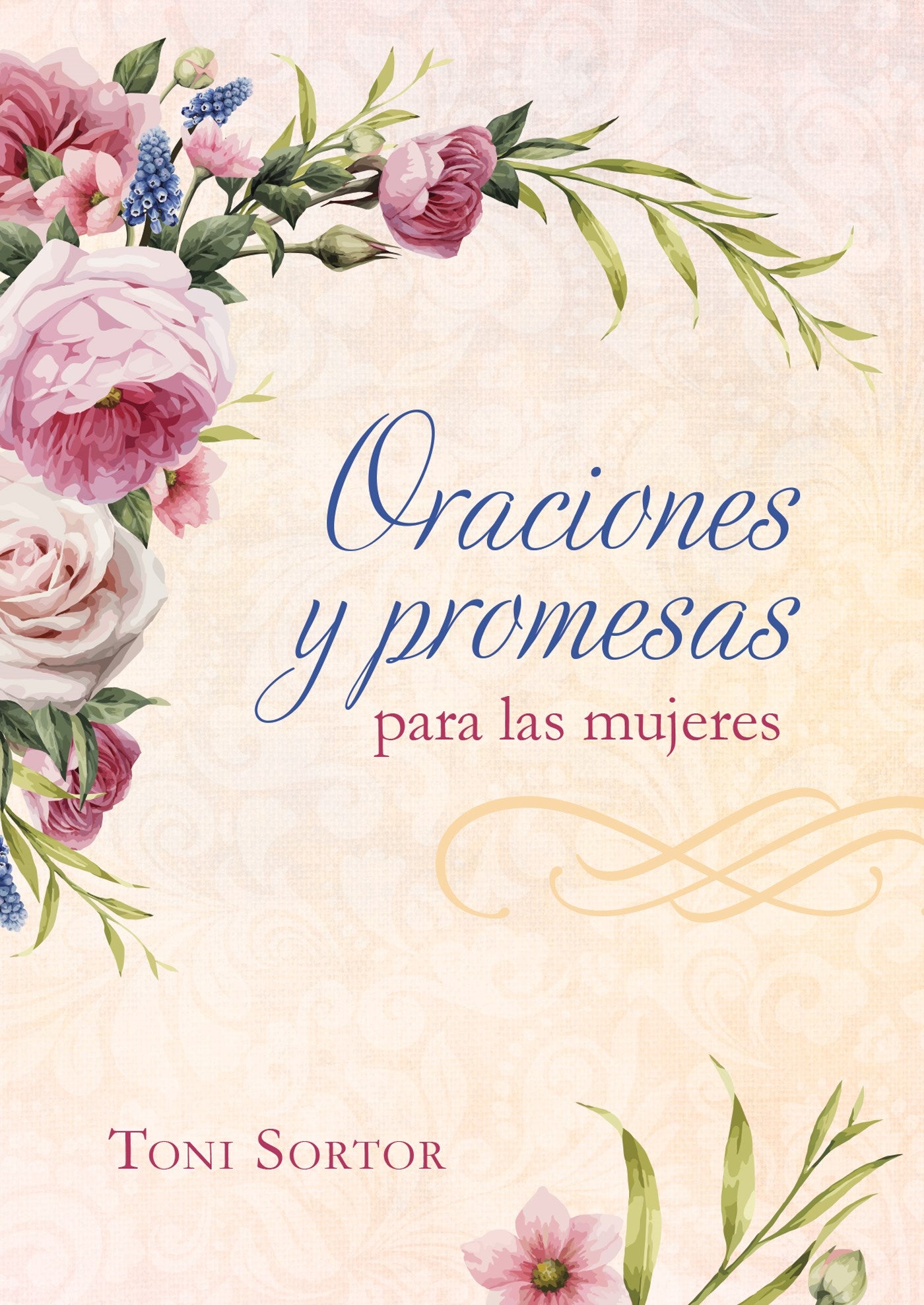 Oraciones y Promesas Para Mujere (Prayers And Promises For Women)