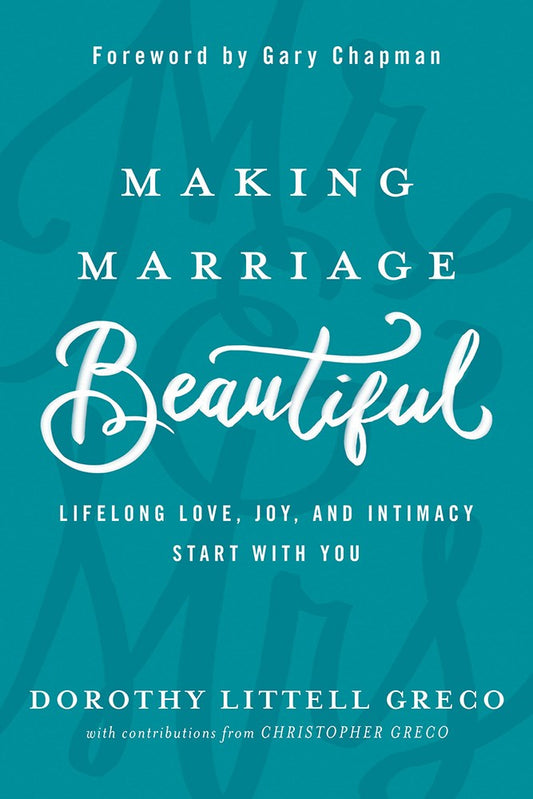 Making Marriage Beautiful-Softcover