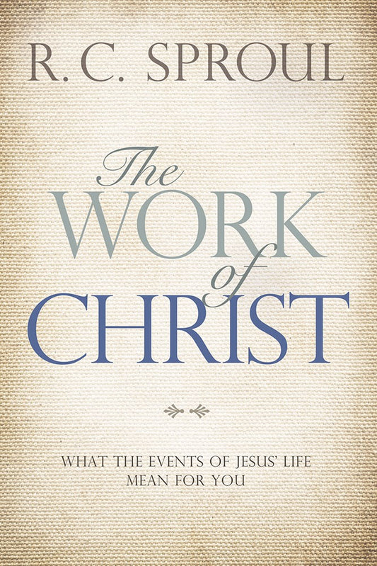 The Work Of Christ-Softcover