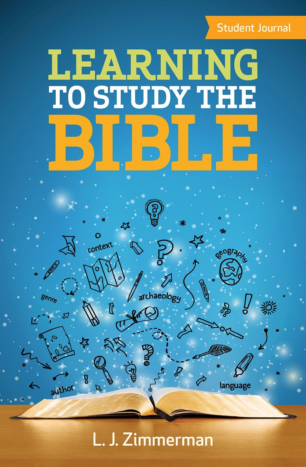 Learning To Study The Bible Student Journal