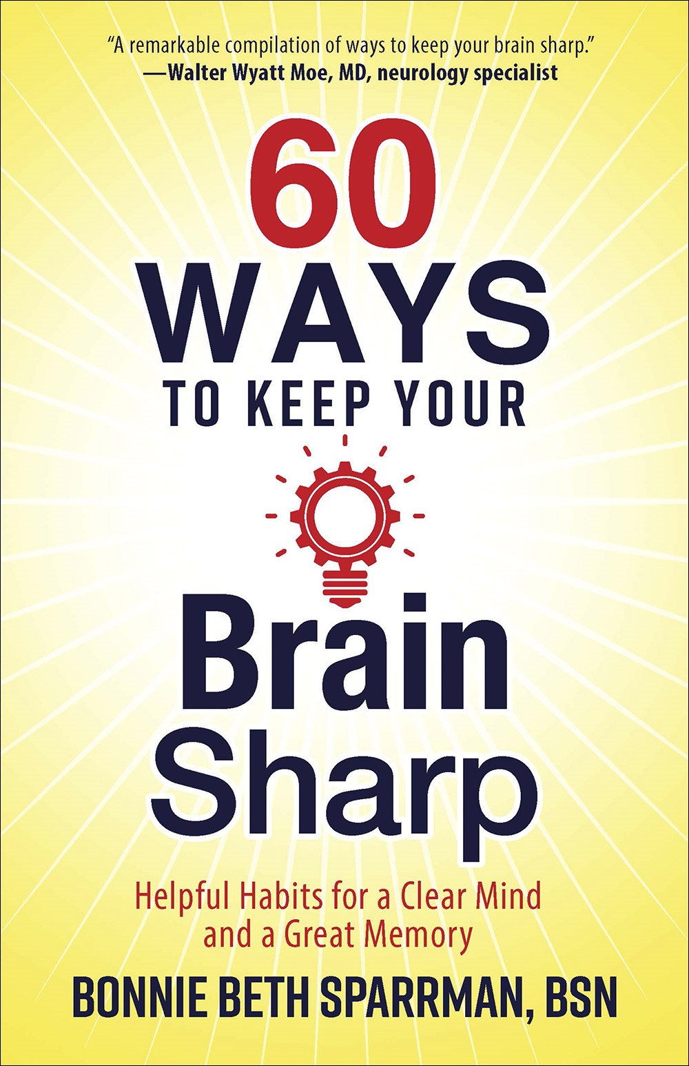 60 Ways To Keep Your Brain Sharp
