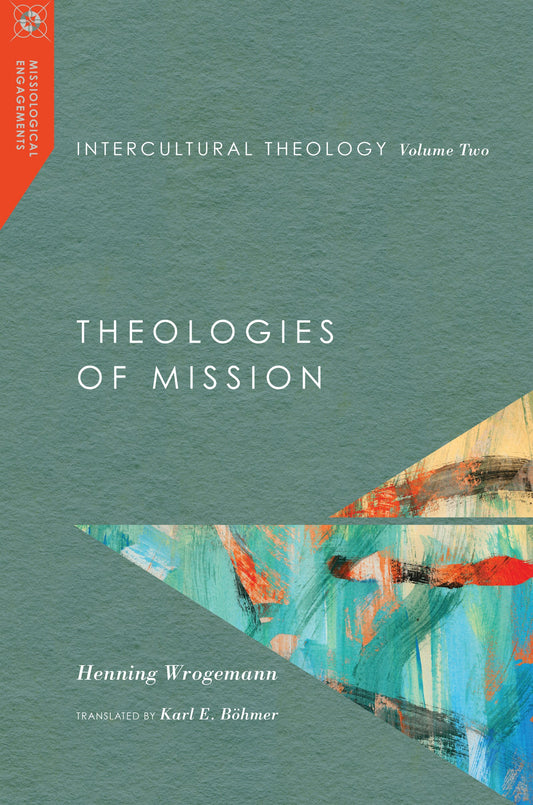 Intercultural Theology  Volume Two