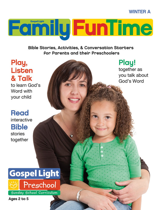 Gospel Light Winter 2025-2026: Preschool/Pre-K/Kindergarten Family Funtime (Ages 2-5)-Year A (#2114)
