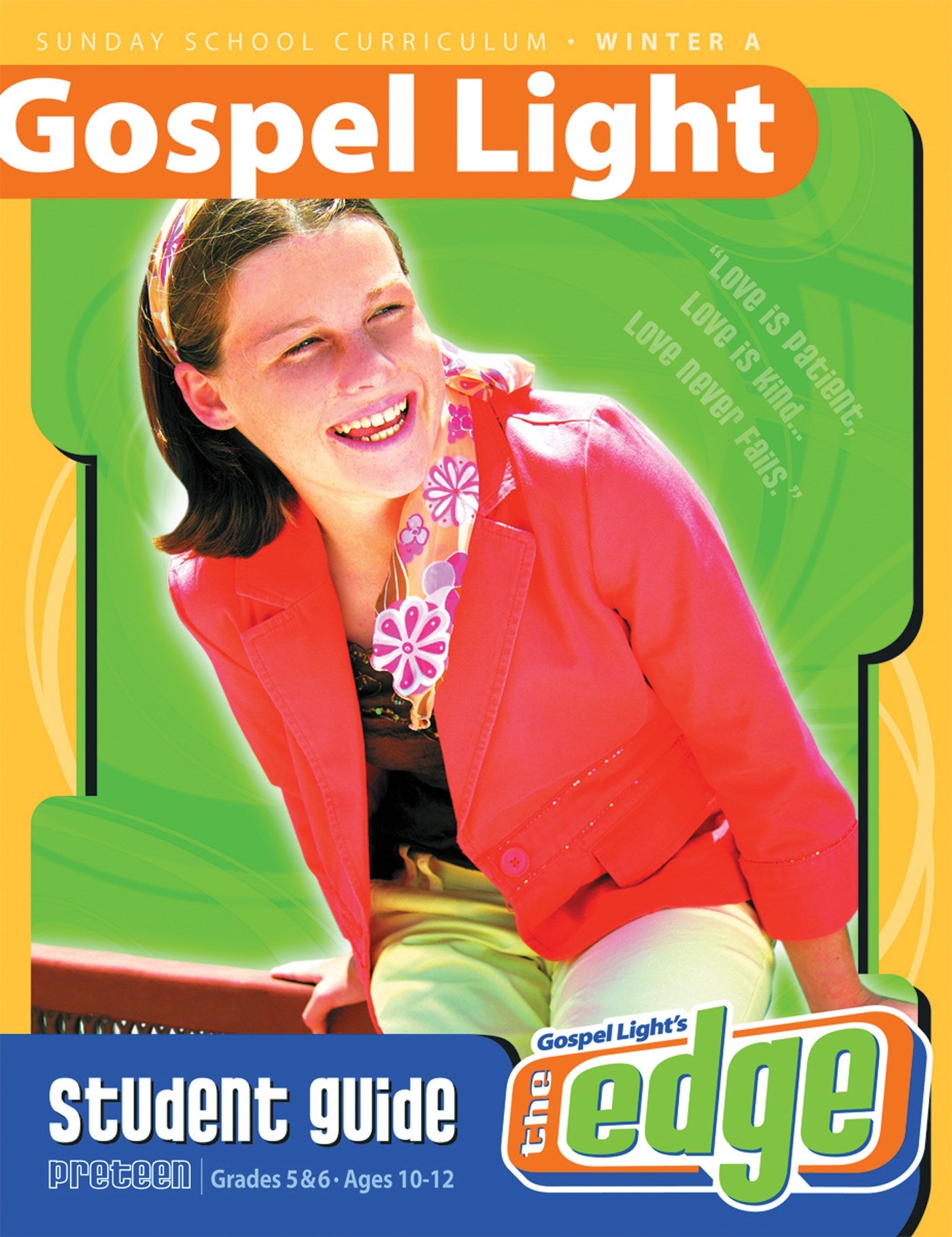 Gospel Light Winter 2025-2026: Preteen Student Guide (Grades 5-6)-Year A (#2152)