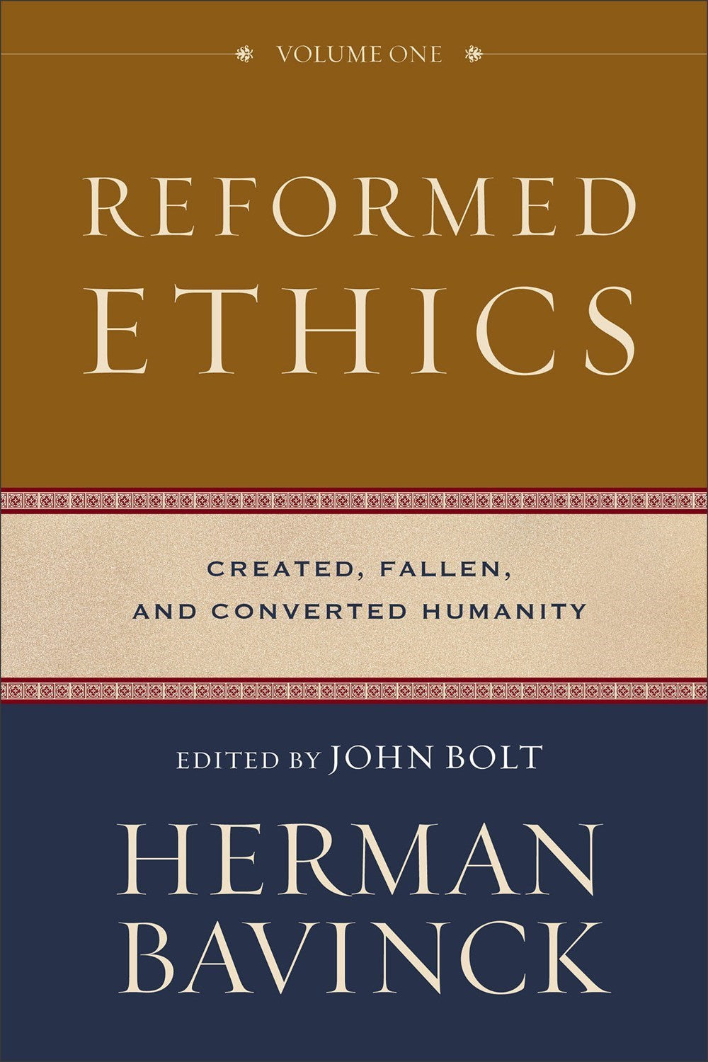 Reformed Ethics Volmue One