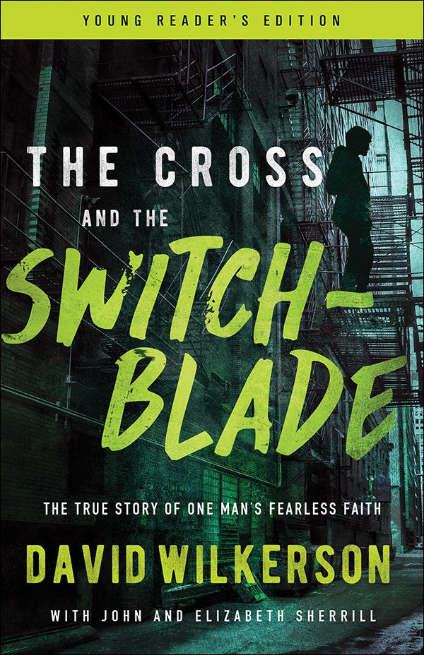The Cross And The Switchblade (Young Reader's Edition)