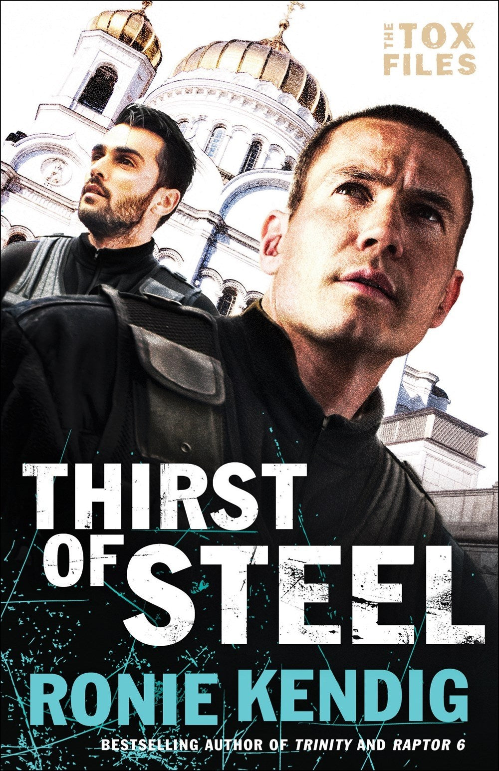 Thirst Of Steel (Tox Files #3)
