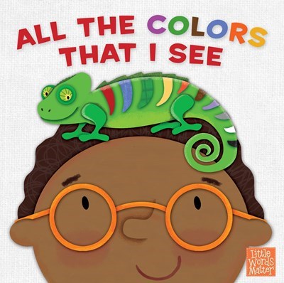 All The Colors That I See Board Book