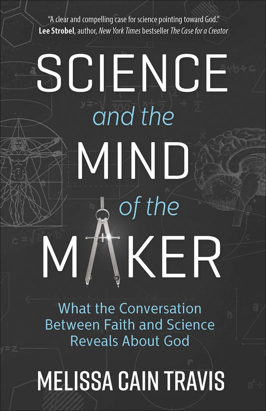 Science And The Mind Of The Maker