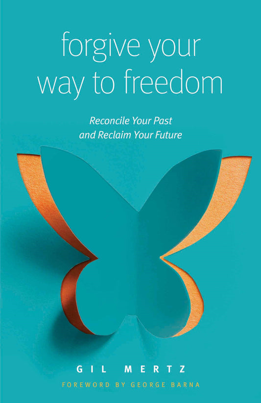 Forgive Your Way To Freedom
