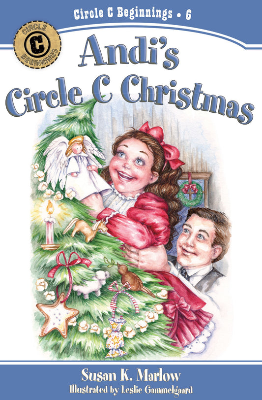 Andi's Circle C Christmas (Circle C Beginnings #6)
