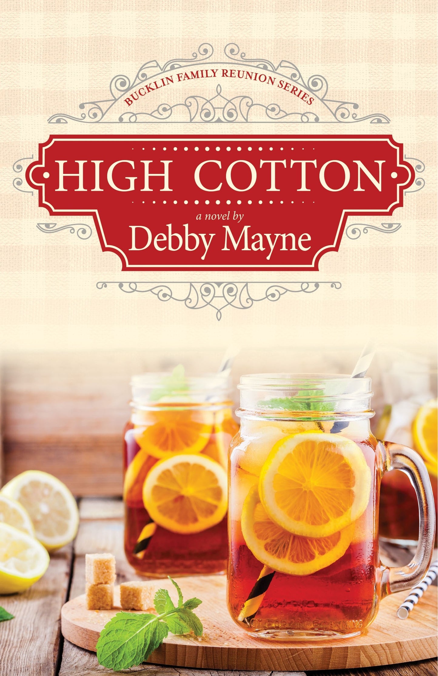 High Cotton (Bucklin Family Reunion #1)