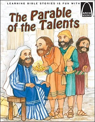 The Parable Of The Talents (Arch Books)