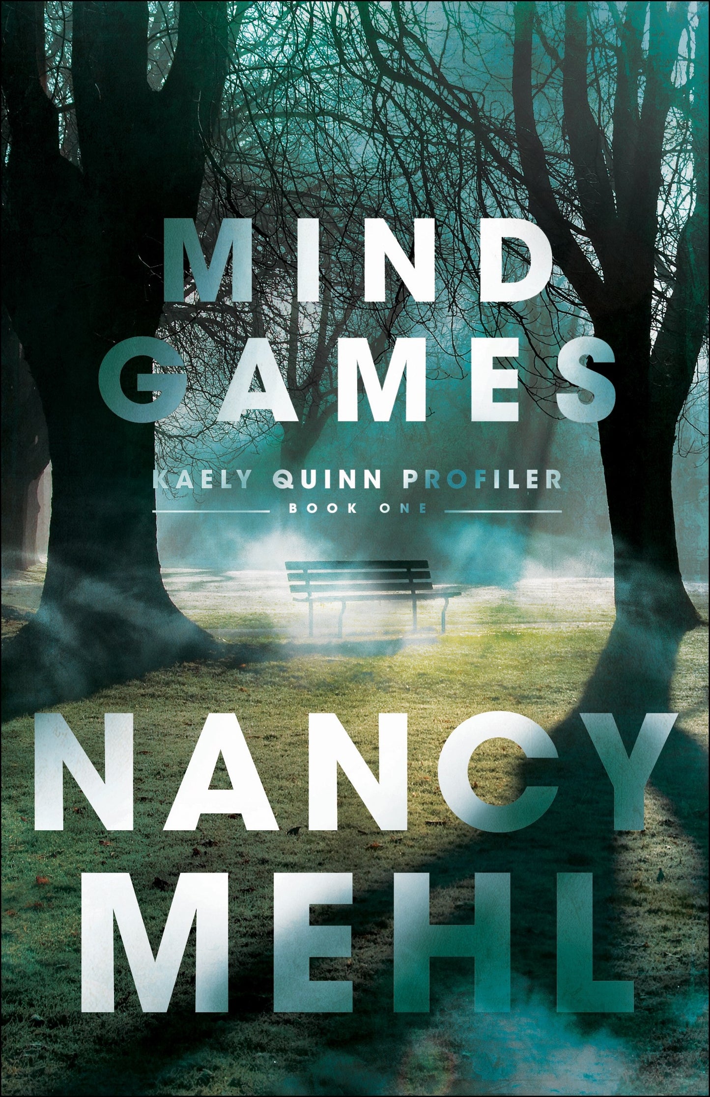 Mind Games (Kaely Quinn Profiler #1)