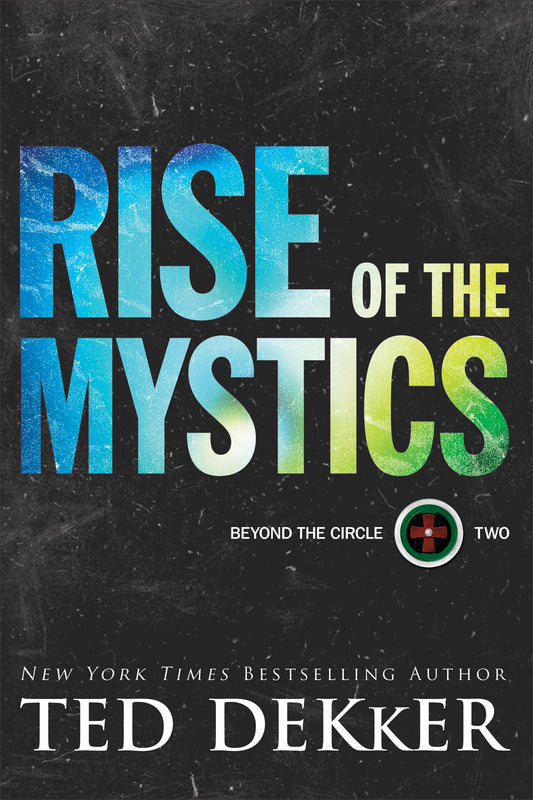 Rise Of The Mystics (Beyond The Circle #2)-Hardcover
