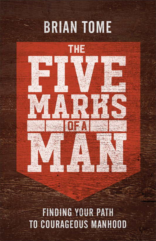 The Five Marks Of A Man