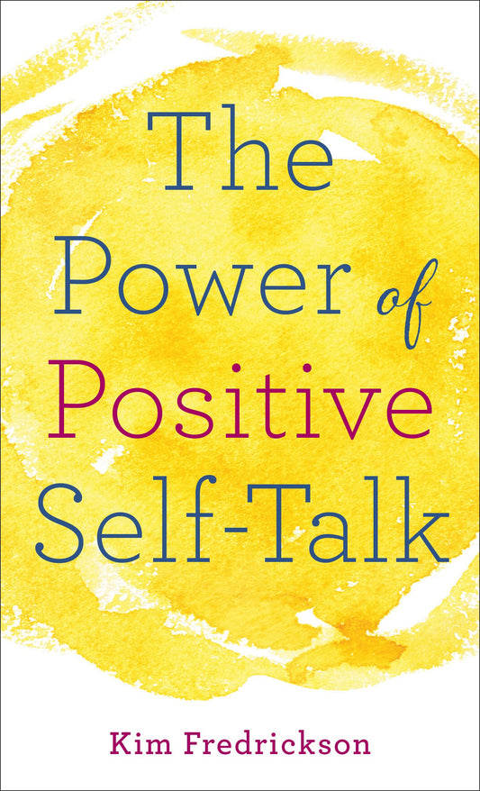 The Power Of Positive Self-Talk