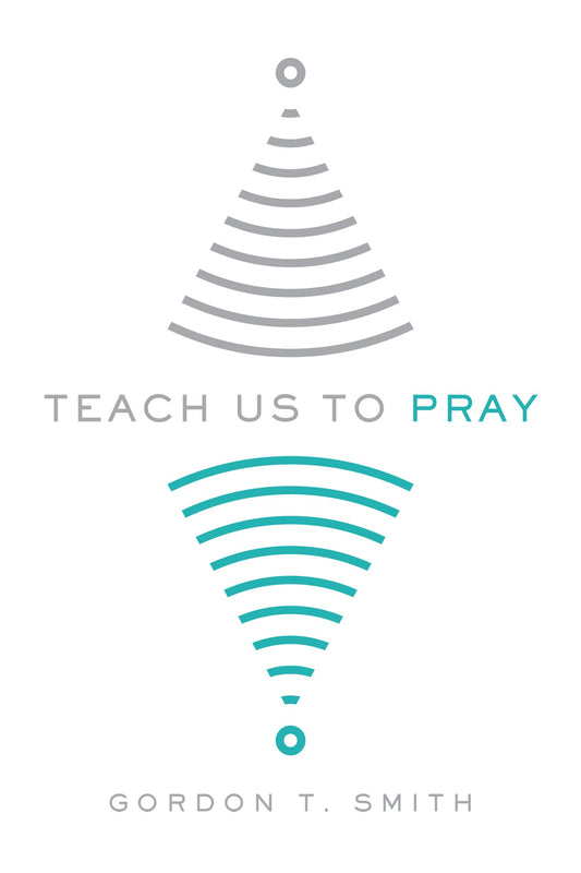 Teach Us To Pray
