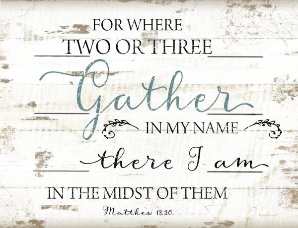 Rustic Pallet Art-Gather In My Name (9 x 12)