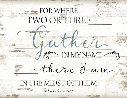 Rustic Pallet Art-Gather In My Name (9 x 12)