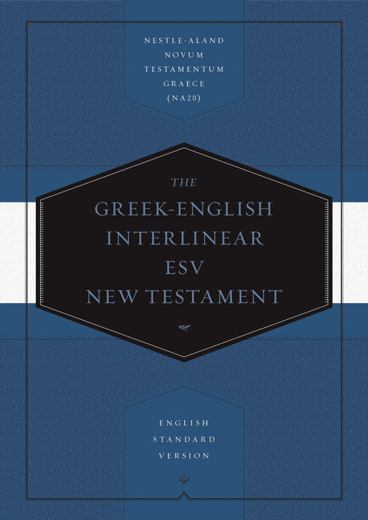 ESV Greek-English Interlinear New Testament-Hardcover
