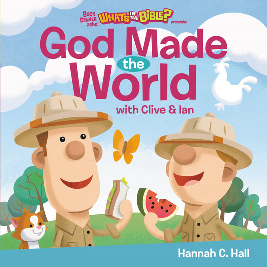 God Made The World (Buck Denver Asks...What's  In The Bible?)