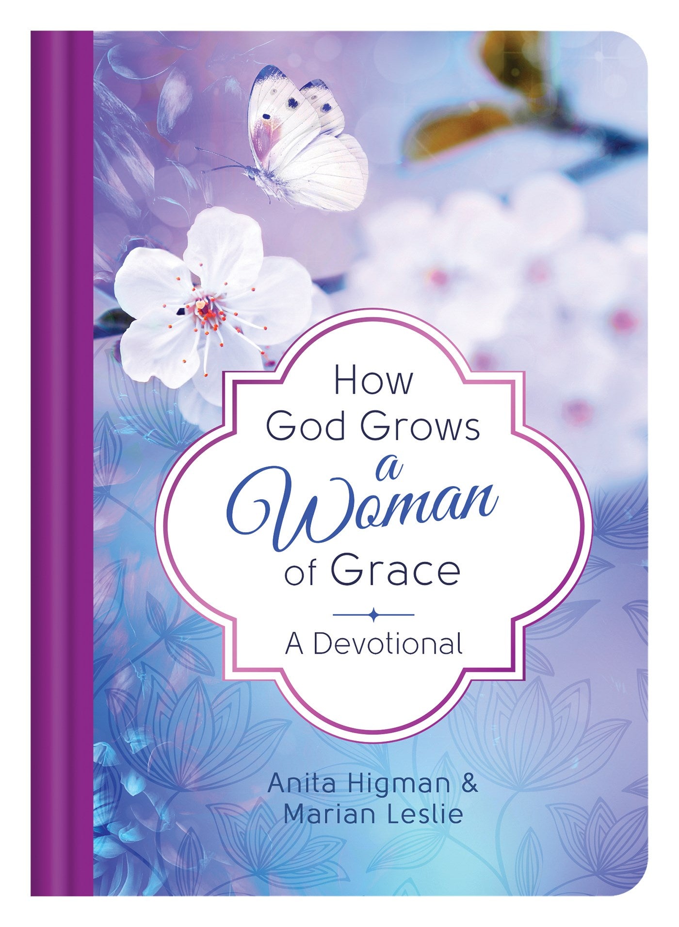 How God Grows A Woman Of Grace