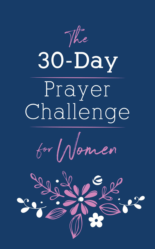 The 30-Day Prayer Challenge For Women