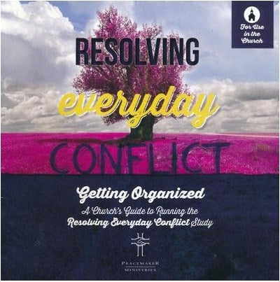 Resolving Everyday Conflict Church Guide