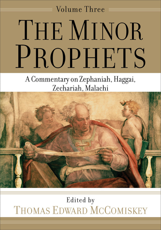 The Minor Prophets  Volume 3