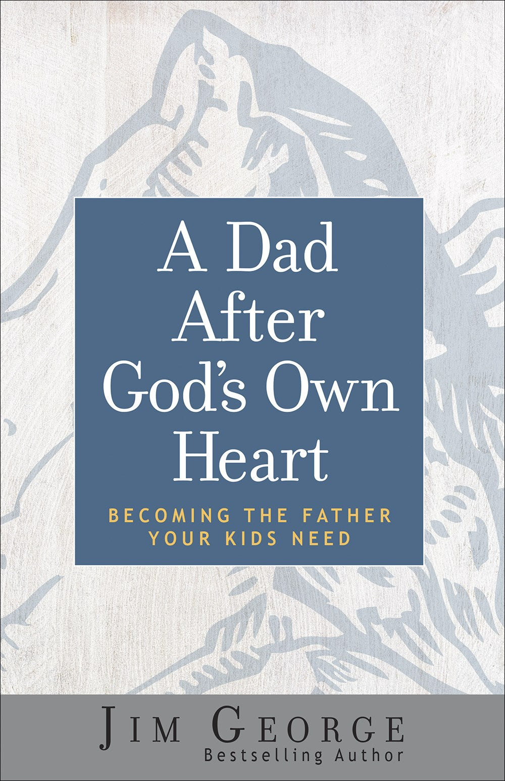 A Dad After God's Own Heart (Repack)