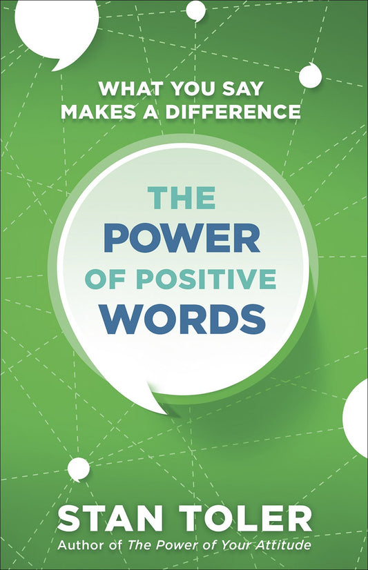 The Power Of Positive Words