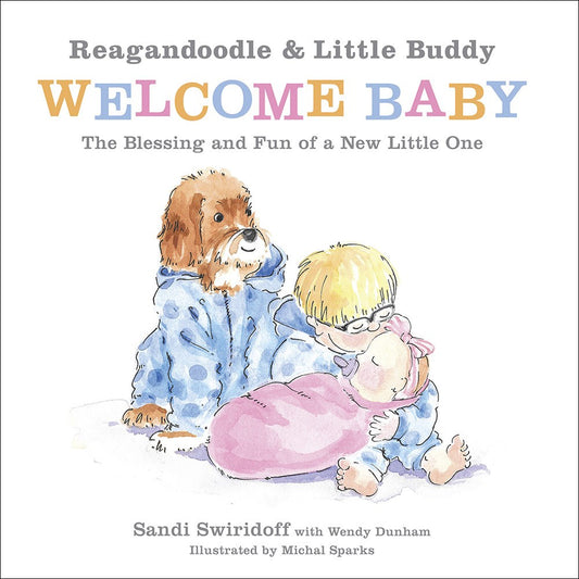 Reagandoodle And Little Buddy Welcome Baby