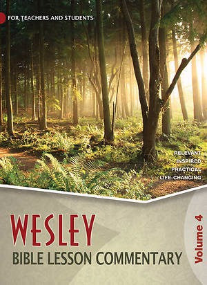 Wesley Spring 2026: Bible Lesson Commentary Volume 4 (#107479)